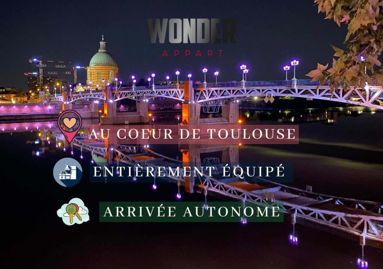 Wonder Appart' 1.2 - Coeur de ville - Toulouse Extérieur photo